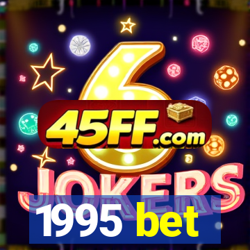 1995 bet
